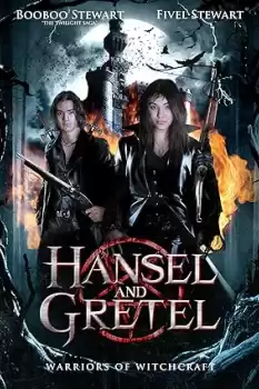 Hansel ve Gretel: Büyücülük Savaşçıları