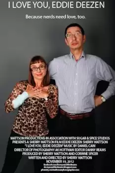 I Love You, Eddie Deezen