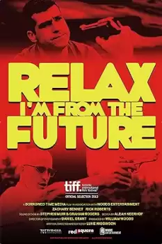 Relax, I'm from the Future