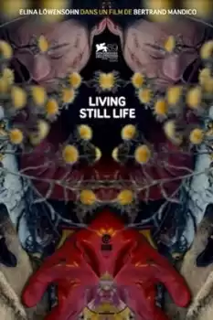 La résurrection des natures mortes (Living Still Life)