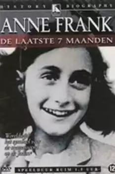 Laatste zeven maanden van Anne Frank