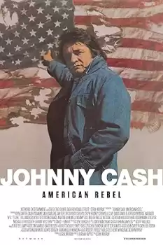 Johnny Cash: American Rebel