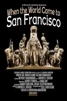 When the World Came to San Francisco