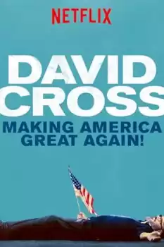 David Cross: Making America Great Again