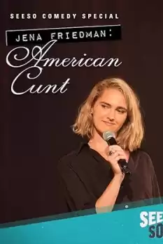 Jena Friedman: American Cunt
