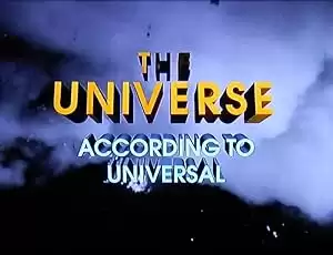 The Universe According to Universal