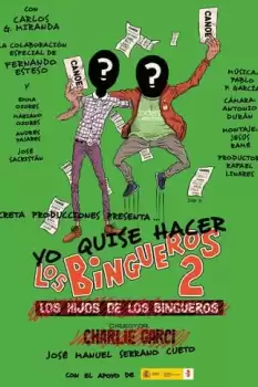 Yo quise hacer Los bingueros 2