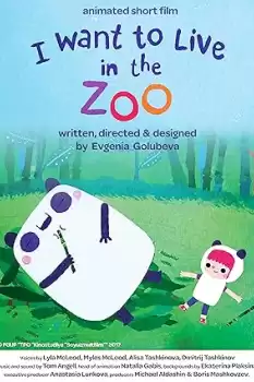 I Want to Live in the Zoo