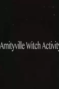 Amityville Witch Activity