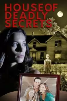 The House of Deadly Secrets