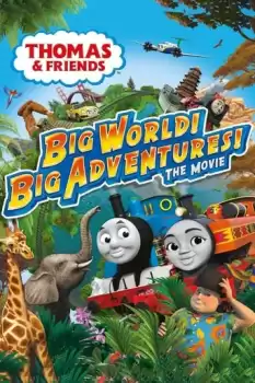 Thomas & Friends: Big World! Big Adventures!