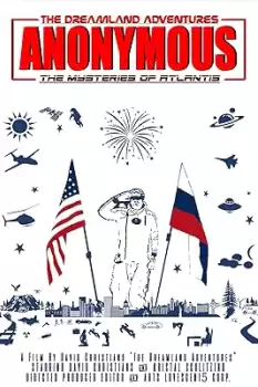 Anonymous Vol. 1 - The Dreamland Adventures the Mysteries of Atlantis