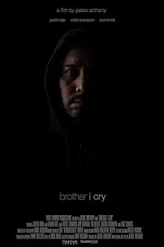 Brother, I Cry