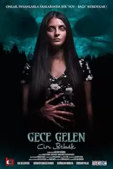 Gece Gelen: Cin Bebek