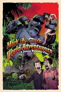 Mark & Clark World Adventurers