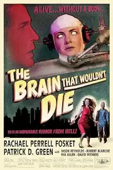 The Brain That Wouldn't Die