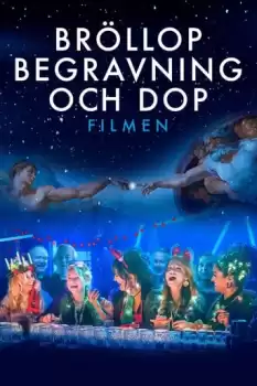 Bröllop, begravning och dop - Filmen