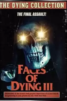 Faces of Dying III