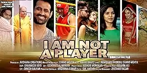 I Am Not a Player