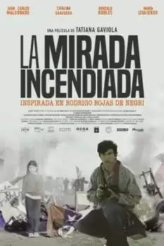 La Mirada Incendiada