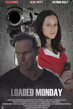 Loaded Monday