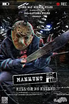 Manhunt: Kill or Be Killed