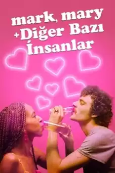 Mark, Mary ve Diğer Bazı İnsanlar