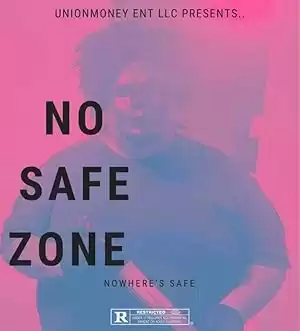 No Safe Zone