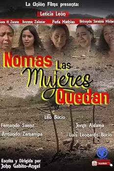 Nomas Las Mujeres Quedan