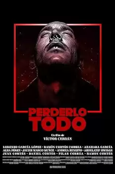 Perderlo todo