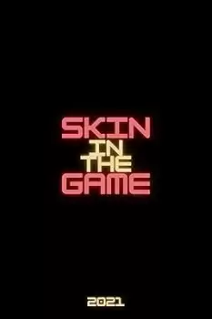 Skin in the Game