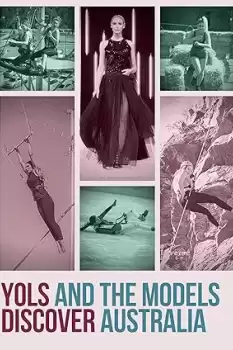 Yols & The Models Discover Australia
