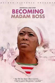 Becoming Madam Boss