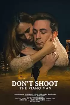 Don't Shoot the Piano Man