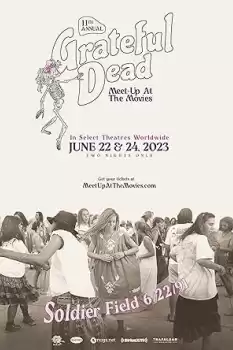 Grateful Dead Meet-Up at the Movies