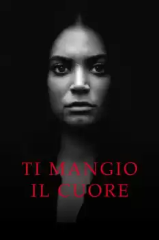Ti mangio il cuore