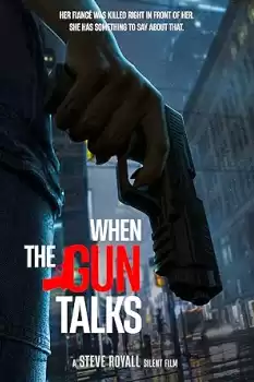 When the Gun Talks