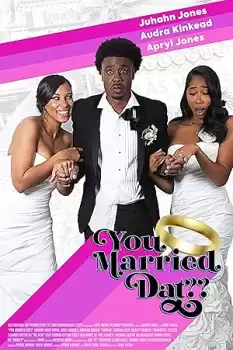 You Married Dat