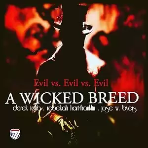 A Wicked Breed
