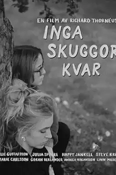 Inga skuggor kvar
