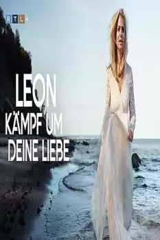 Leon - Kämpf um deine Liebe