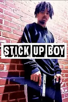 Stick Up Boy