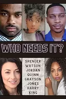 Who Needs It?