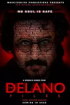 The Delano Files